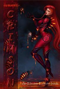 Crimson: The Second Novel In The Pseudoverse (Pseudoverse Series Book 2) - Published on May, 2018