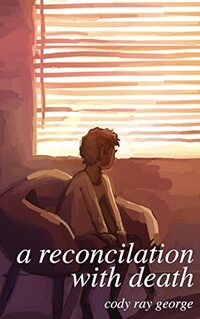 A Reconciliation With Death: An anthology about healing dystopia. - Published on Jul, 2020