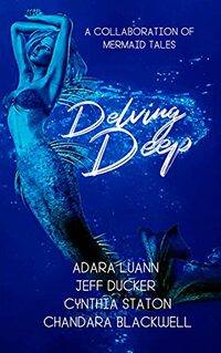 Delving Deep: A Collaboration of Mermaid Tales