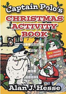 Captain Polo's Christmas Activity Book: Educational fun for kids aged 6-12 (The Adventures of Captain Polo)