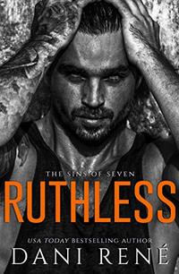 Ruthless (Sins of Seven Book 4) - Published on May, 2018