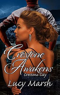 Crestone Awakens (Crestone City Book 1) - Published on Oct, 2021