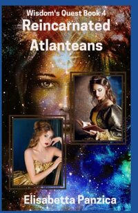 Reincarnated Atlanteans (Wisdom's Quest)
