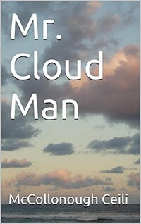 Mr. Cloud Man