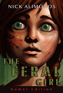 The Feral Girl: Gamer Edition (Books of Aenya) - Published on Nov, 2022