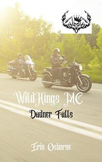 Wild Kings MC: Dander Falls