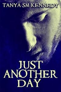 Just Another Day: A Paranormal Time Loop Romance