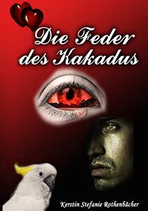 Die Feder des Kakadus (German Edition)