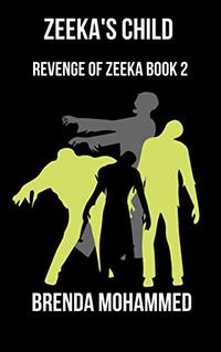 Zeeka's Child (Revenge of Zeeka Book 2)