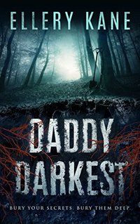 Daddy Darkest (Doctors of Darkness Book 1)