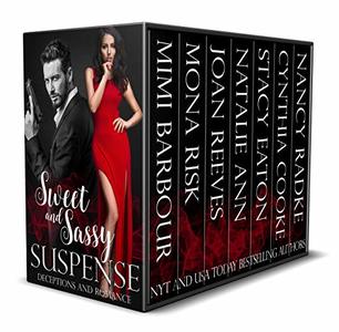 Sweet and Sassy Suspense - Deceptions and Romance