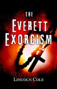 The Everett Exorcism (World of Shadows Book 1)