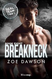 Breakneck (SEAL Team Tier 1 Book 8)