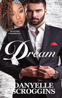 Dream (Keatchie Corner Book 5)