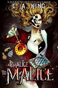 From Alice To Malice (Welcome To Knollville Book 4)