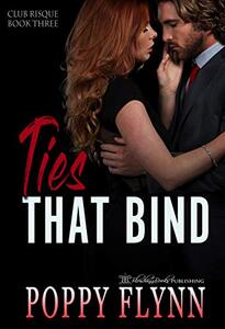 Ties That Bind (Club Risque Book 3)
