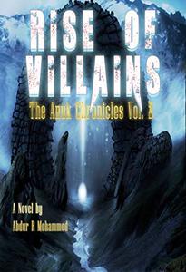 Rise of Villains (The Anuk Chronicles Book 2)