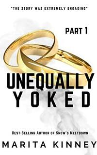Unequally Yoked: Part 1: African American Christian Romance
