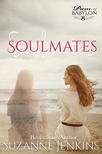 Soulmates: Pam of Babylon Book #8 - Published on Sep, 2014