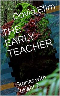 THE EARLY TEACHER: Stories with insight 2 (Volume 2)