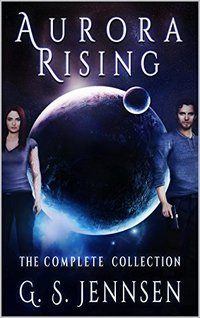 Aurora Rising: The Complete Collection (Aurora Rhapsody Collections Book 1)