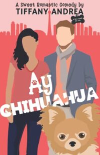 Ay Chihuahua (A New Leash On Life)