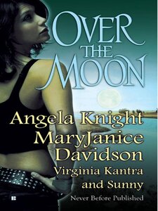 Over The Moon (Mageverse series) - Published on Jan, 2007