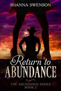 Return to Abundance: The Abundance Series: Book 2 - Published on Jan, 2019