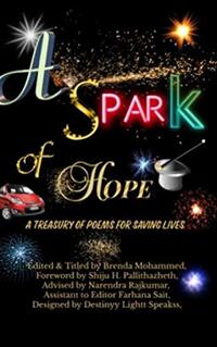 A SPARK OF HOPE: A TREASURY OF POEMS FOR SAVING LIVES