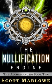 The Nullification Engine (The Alchemancer #2)