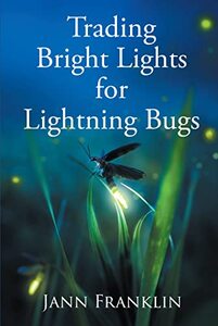 Trading Bright Lights for Lightning Bugs