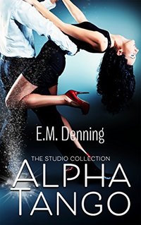 Alpha Tango (The Studio Collection Book 1)