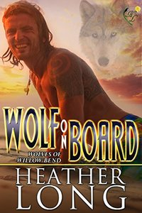 Wolf on Board: Wolves of Willow Bend (Book 9.5)