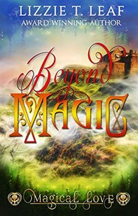 Beyond Magic (Magical Love Book 1)