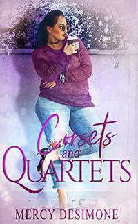 Corsets & Quartets