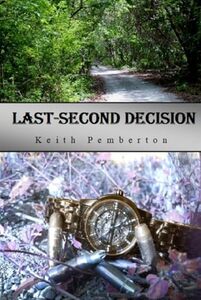 Last-Second Decision