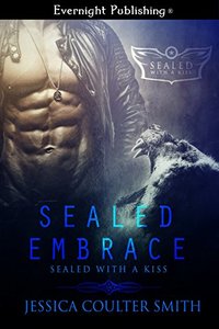 SEALed Embrace (SEALed with a Kiss Book 1)