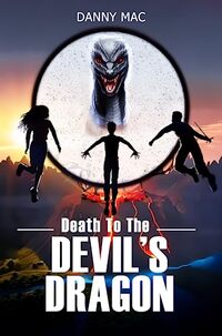 Death to the Devil's Dragon (Flying People Series Book 4) - Published on Sep, 2023