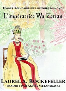 L'impératrice Wu Zetian (French Edition)