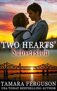 TWO HEARTS' SUBVERSION (Two Hearts Wounded Warrior Romance Book 23)