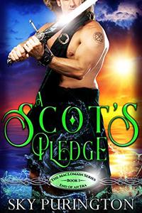 A Scot's Pledge (The MacLomain Series: End of an Era Book 1)