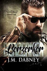 Berzerker (Twirled World Ink Book 1)