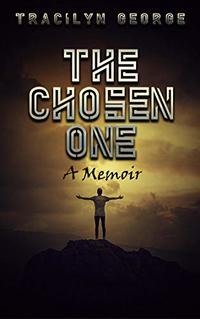 The Chosen One: A Memoir