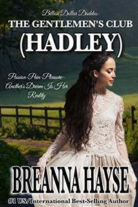 The Gentlemen's Club: HADLEY (Billion Dollar Daddies: The Gentlemen's Club Book 1)