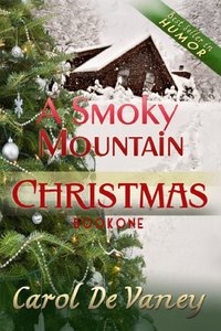 A Smoky Mountain Christmas - Published on Dec, 2013