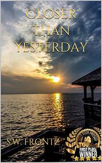 Closer Than Yesterday (The Land's End Series Book 3)