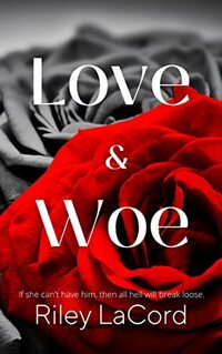 LOVE & WOE