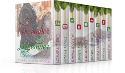 A December To Remember: A Holiday Romance Anthology