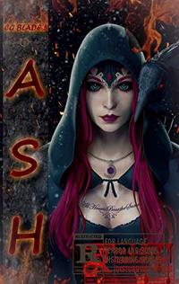Ash: The Eighth Novel In The Pseudoverse (Pseudoverse Series Book 8)