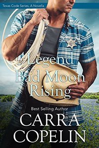 The Legend of Bad Moon Rising (Texas Code Series)